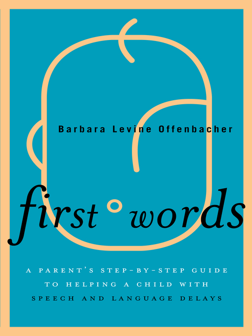 Title details for First Words by Barbara Levine Offenbacher - Available